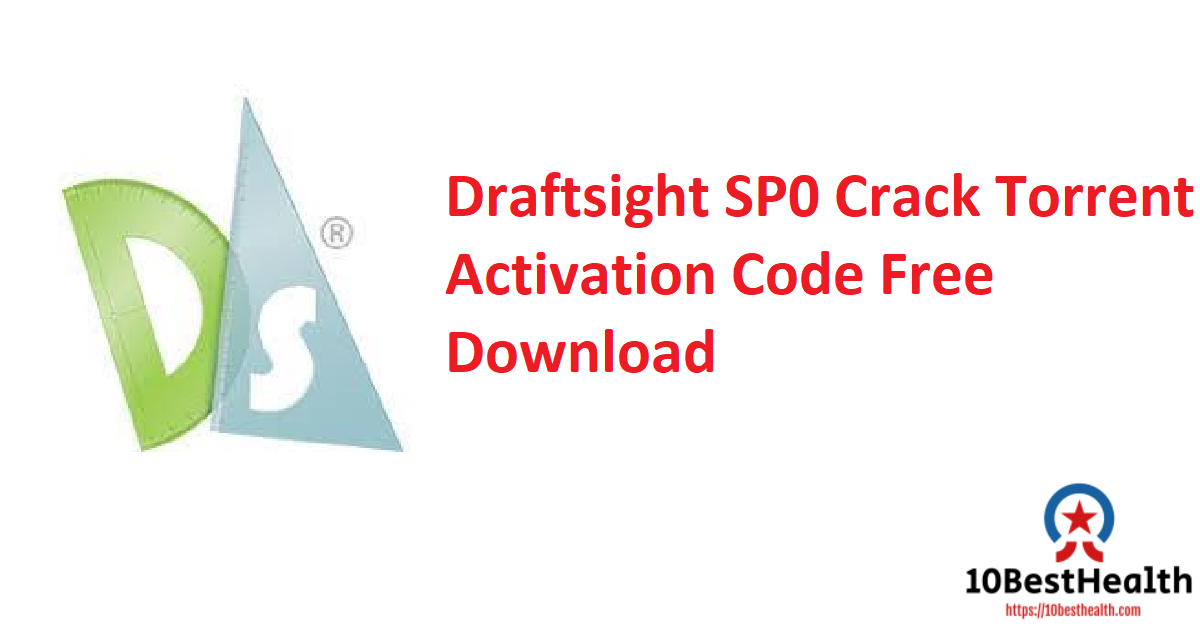 draftsight 2019 sp3 crack Free Activators