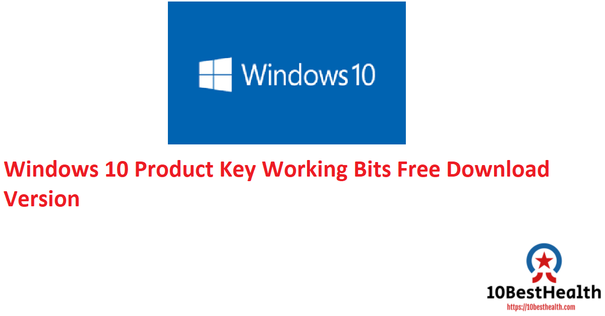 windows 10 pro product key 2021 64 bit free